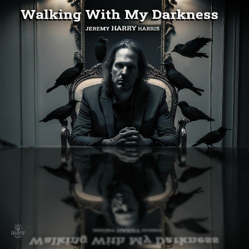 Jeremy Harry Harris - Walking With My Darkness 2024 - cover.jpg